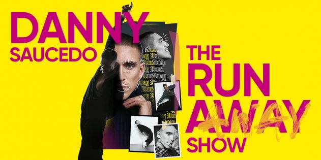 Danny – The Run(A)way Show