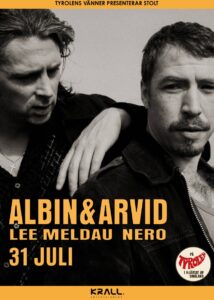  Albin Lee Meldau och Arvid Nero 